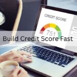 Build Credit Score Fast