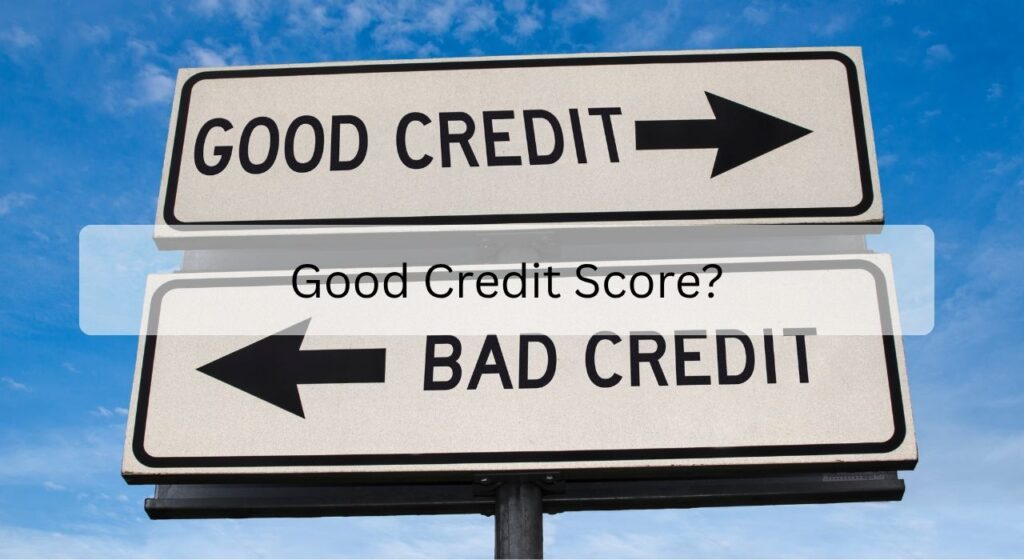 Good Credit Score